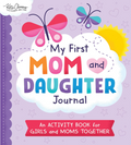 My First Mom & Daughter Journal
